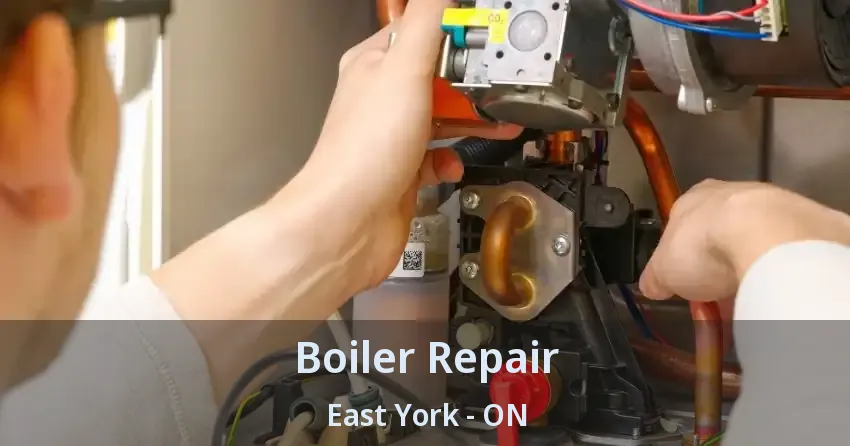 Boiler Repair East York - ON