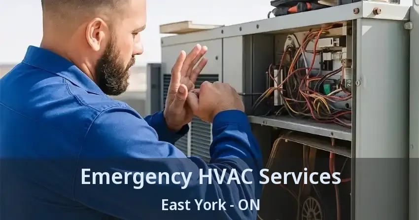 Emergency HVAC Services East York - ON