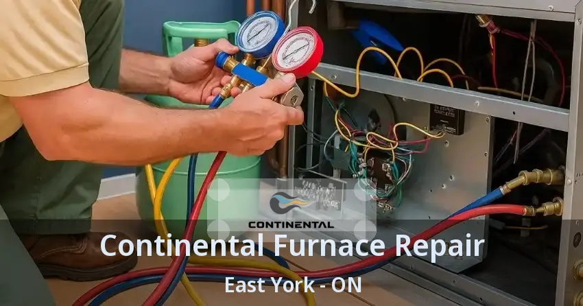 Continental Furnace Repair East York - ON