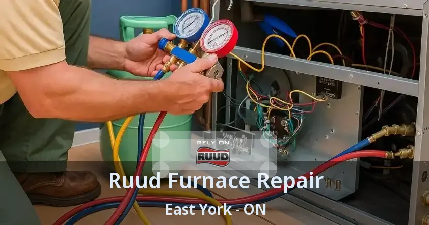Ruud Furnace Repair East York - ON