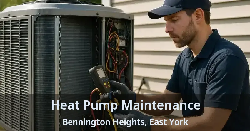 Heat Pump Maintenance Bennington Heights, East York - ON