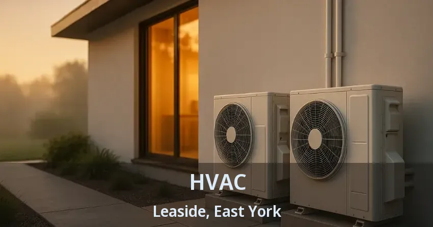 HVAC Leaside, East York - ON HVAC Leaside, East York - ON