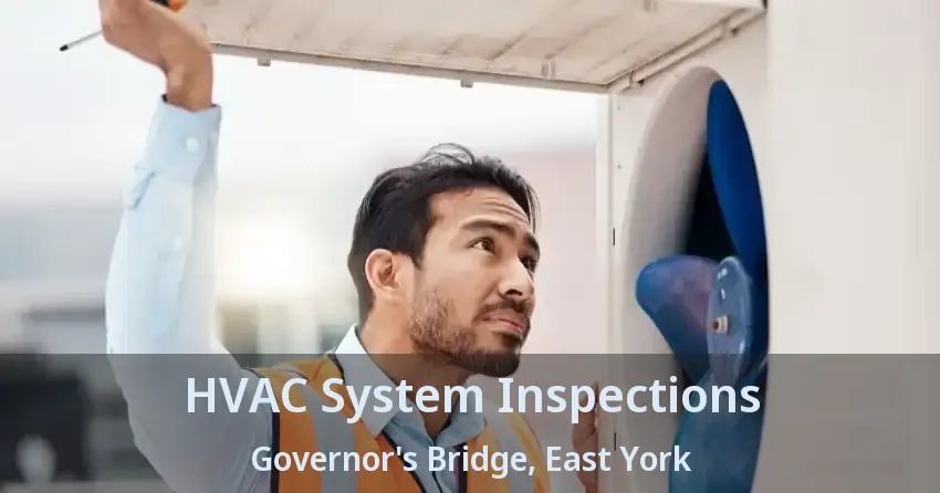 HVAC System Inspections Governor's Bridge, East York - ON