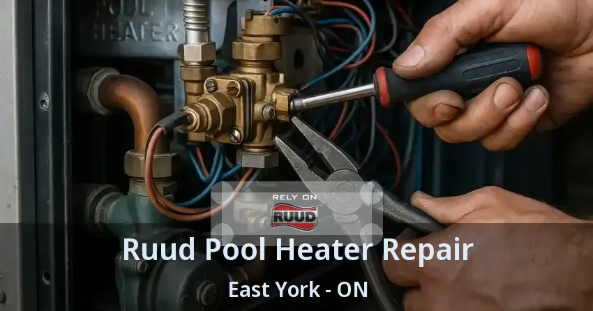 Ruud Pool Heater Repair East York - ON