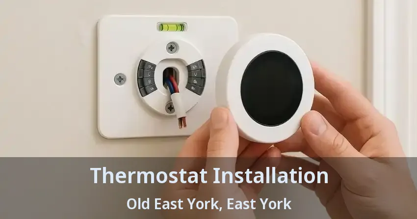 Thermostat Installation Old East York, East York - ON